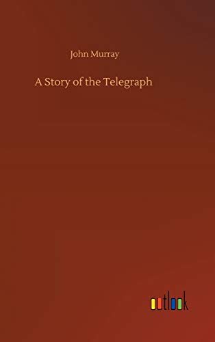 A Story of the Telegraph