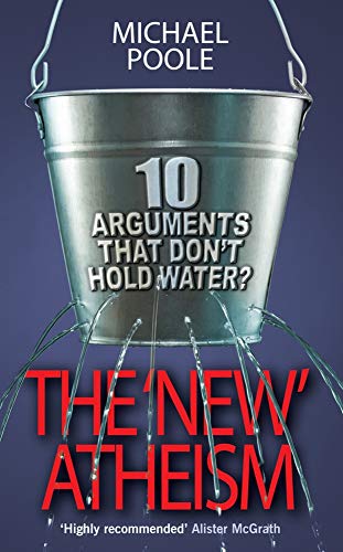 The 'New' Atheism: 10 Arguments That Don't Hold Water?
