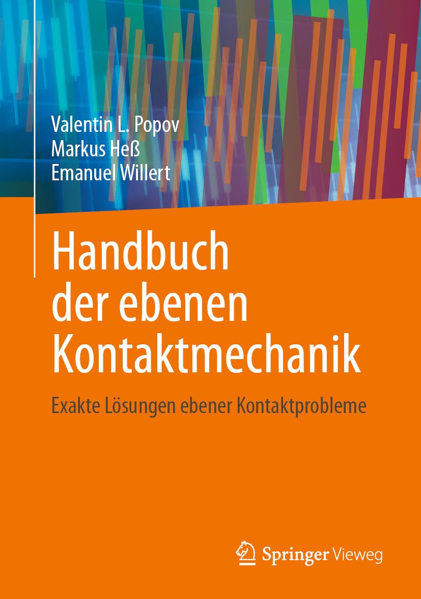 Handbuch der ebenen Kontaktmechanik: Exakte Lösungen ebener Kontaktprobleme