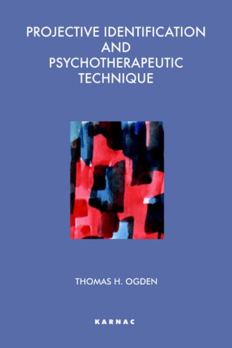 Projective Identification and Psychotherapeutic Technique (Maresfield Library)