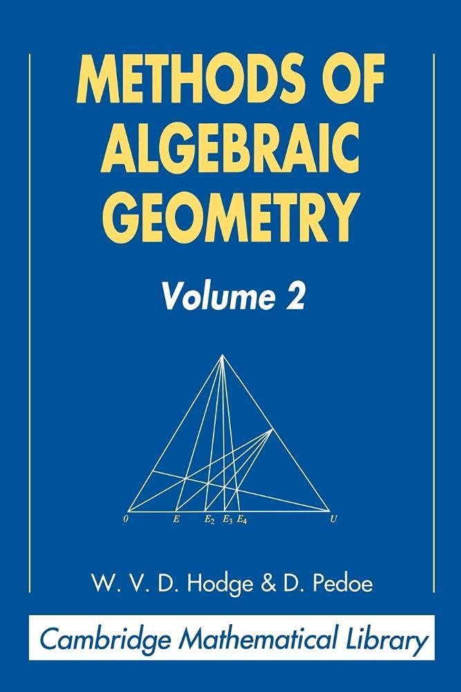 Methods of Algebraic Geometry v2: Volume 2 (Cambridge Mathematical Library, Band 2)