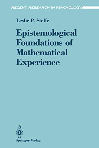 Epistemological Foundations of Mathematical Experience (Recent Research in Psychology)