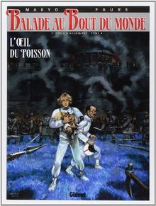 Balade au bout du monde. Vol. 12. L'oeil du poisson
