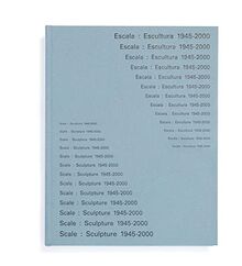 Escala: Escultura 1945-2000