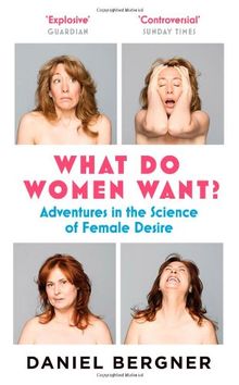 What do Women Want?: Adventures in the Science of Female Discovery
