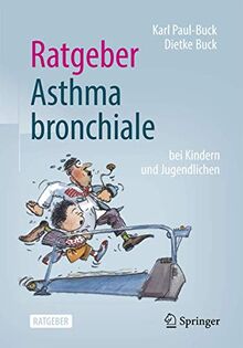 Ratgeber Asthma bronchiale bei Kindern und Jugendlichen