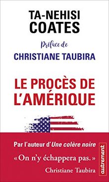 Le procès de l'Amérique : plaidoyer pour une réparation