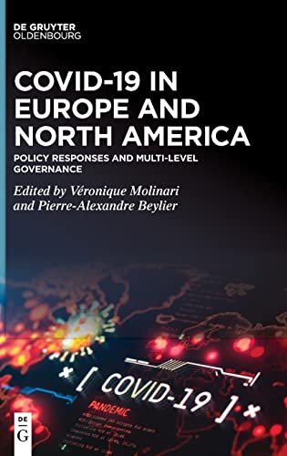 COVID-19 in Europe and North America: Policy Responses and Multi-Level Governance