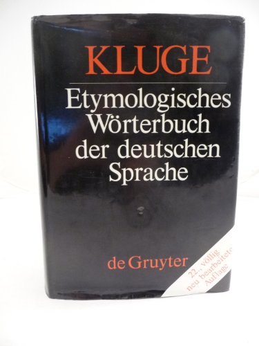 Kluge. Etymologisches Wörterbuch der deutschen Sprache. 22