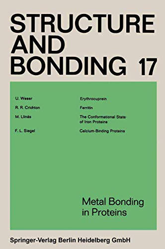 Metal Bonding in Proteins (Structure and Bonding, 17, Band 17)