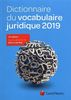 Dictionnaire du vocabulaire juridique 2019