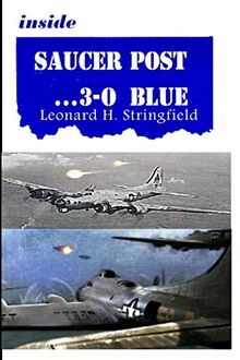 Inside Saucer Post ... 3-0 Blue: Close Encounters of Many Kinds
