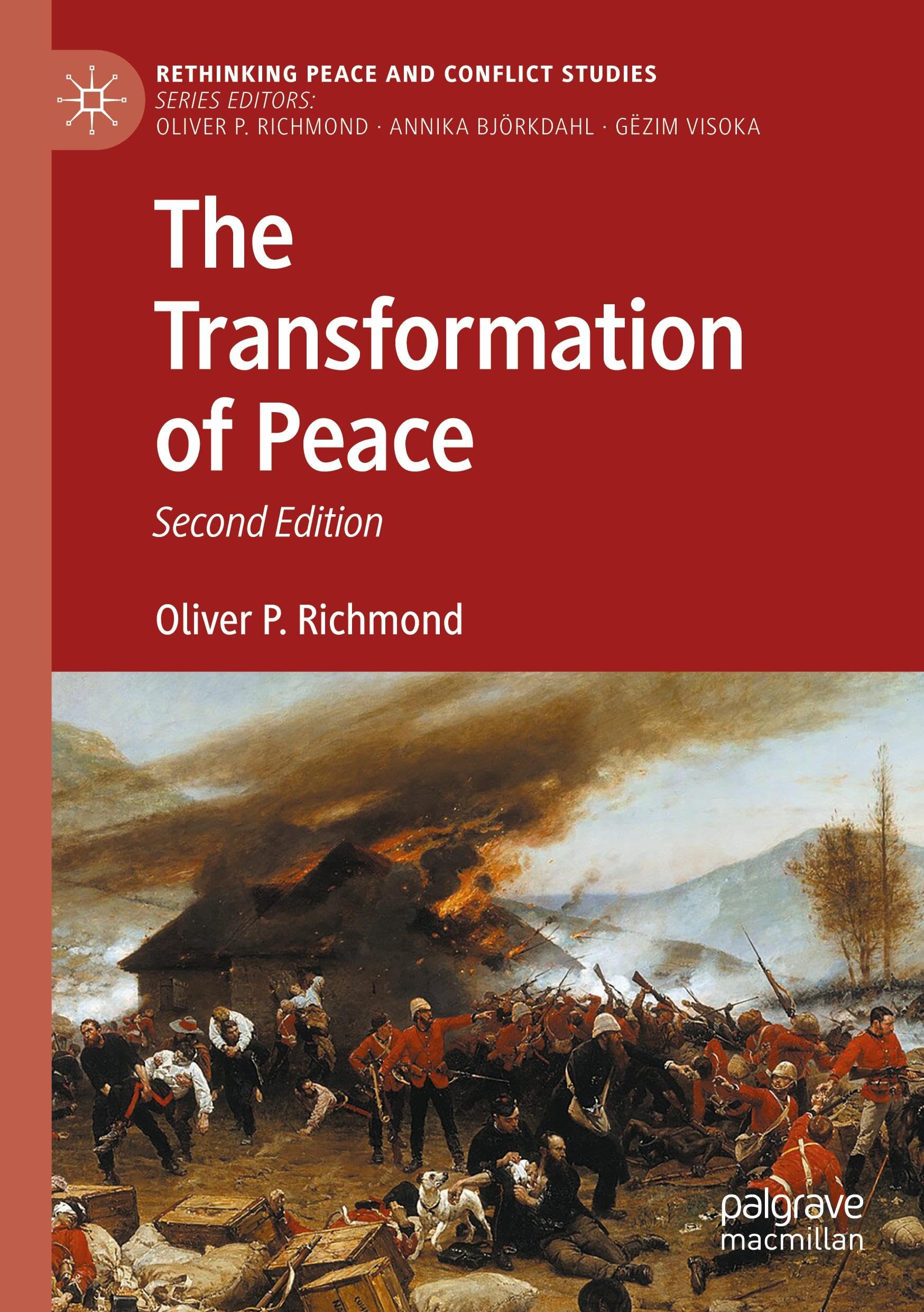 The Transformation of Peace (Rethinking Peace and Conflict Studies)
