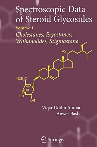 Spectroscopic Data of Steroid Glycosides: Volume 1