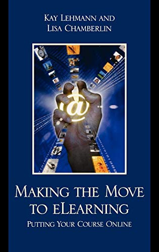 Making the Move to eLearning: Putting Your Course Online