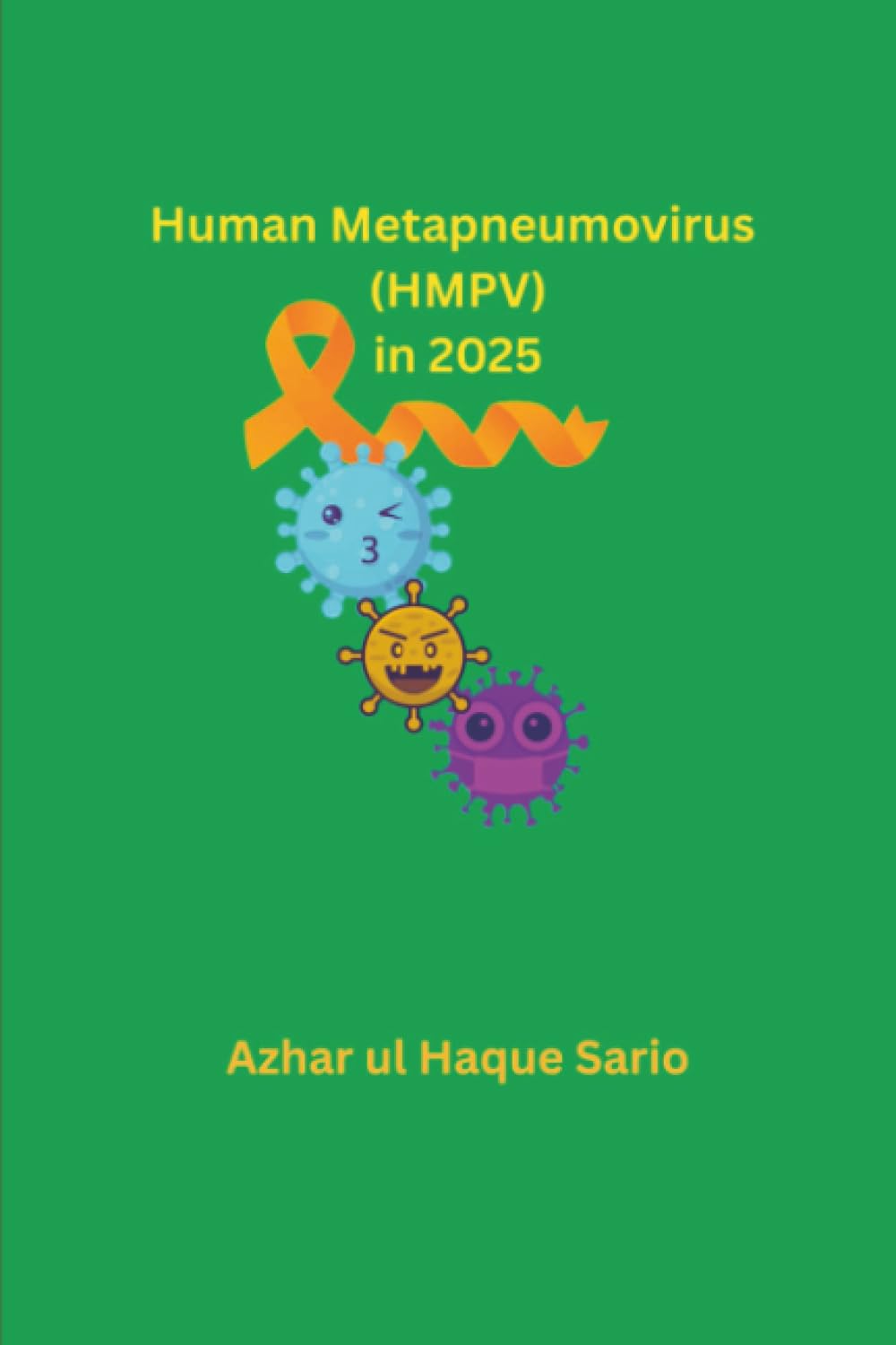 Human Metapneumovirus (HMPV) in 2025