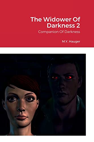 The Widower Of Darkness 2: Companion Of Darkness
