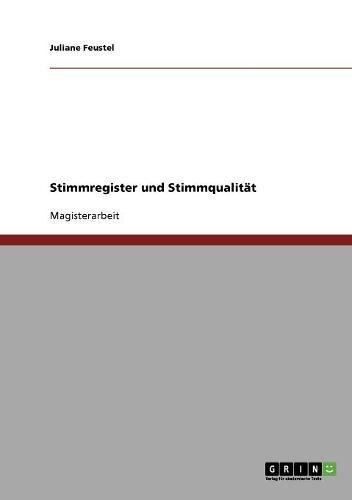 Stimmregister und Stimmqualität