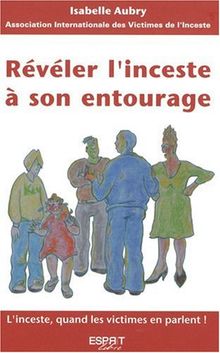 Reveler l'inceste a son entourage