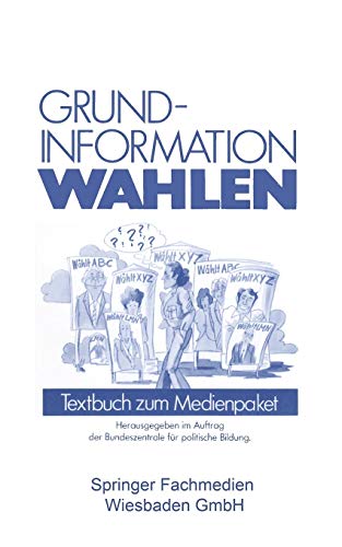 Grundinformation Wahlen: Textbuch zum Medienpaket