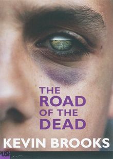 The Road of the Dead (Push Fiction)