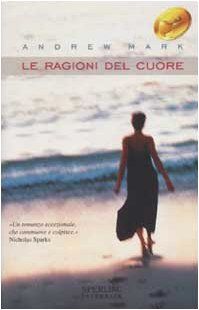 Ragioni Del Cuore (Le)