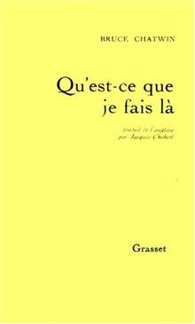 Qu'est-ce que je fais là