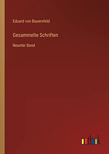 Gesammelte Schriften: Neunter Band