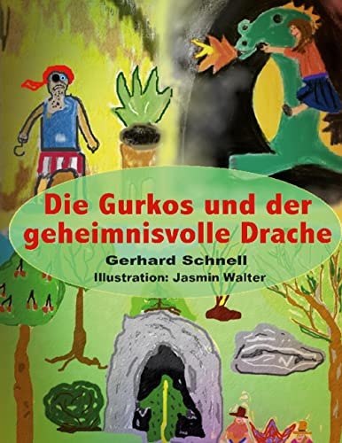 Die Gurkos und der geheimnisvolle Drache: Fünf Freunde erleben abenteuerliche Traumreisen