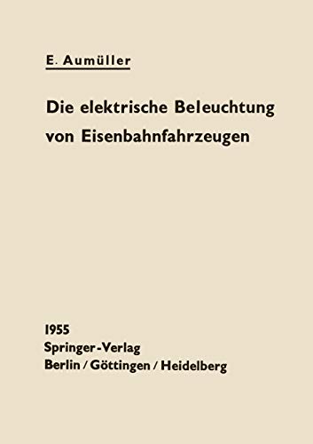 Die Elektrische Beleuchtung von Eisenbahnfahrzeugen