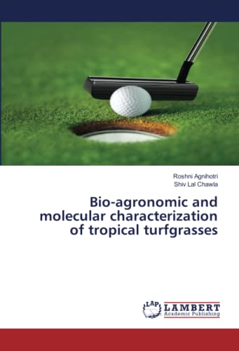Bio-agronomic and molecular characterization of tropical turfgrasses: DE