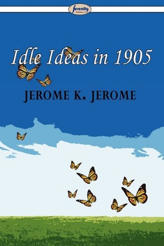 Idle Ideas in 1905