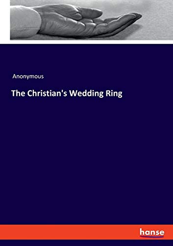 The Christian's Wedding Ring