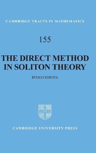 The Direct Method in Soliton Theory (Cambridge Tracts in Mathematics, Band 155)