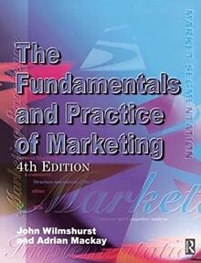 Fundamentals and Practice of Marketing