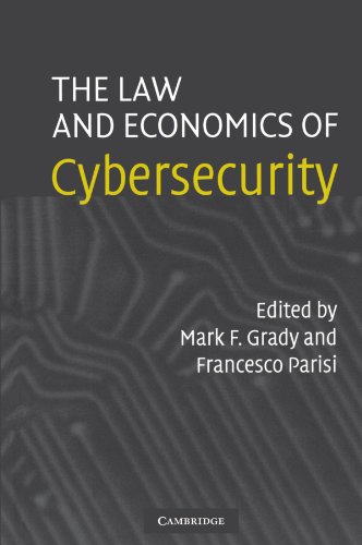 The Law and Economics of Cybersecurity