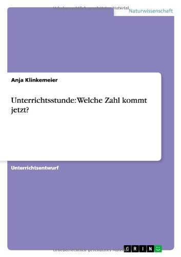 Unterrichtsstunde: Welche Zahl kommt jetzt?