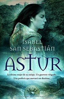 Astur (Novela Historica(la Esfera))