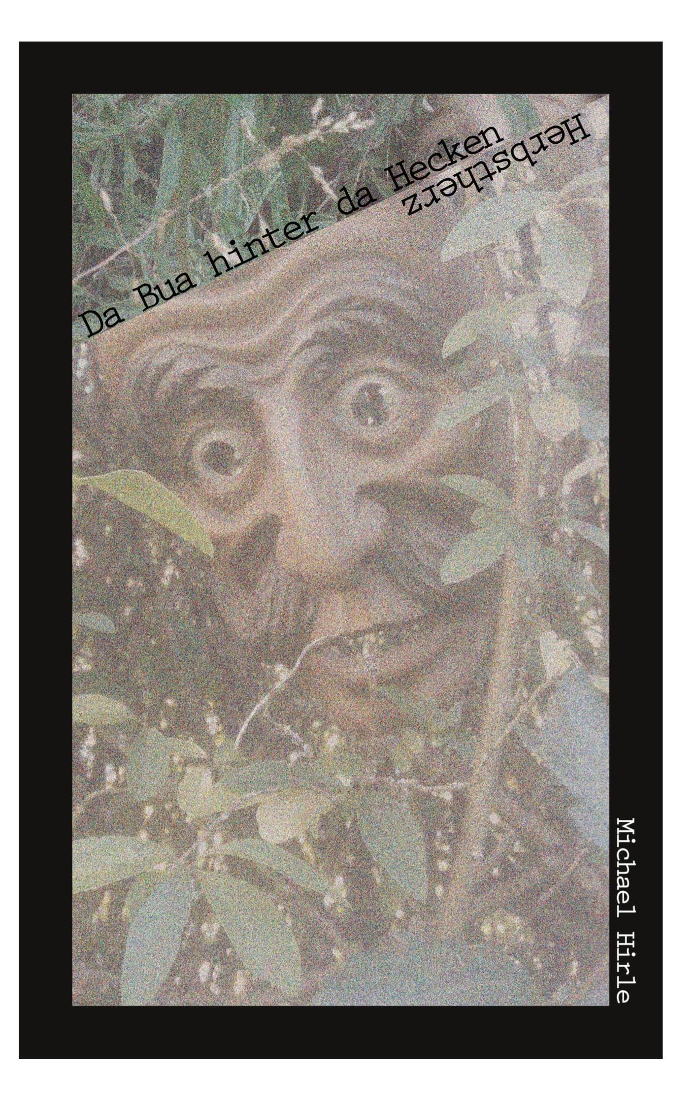 Da Bua hinter da Hecken: Herbstherz (Fischherz/Herbstherz)