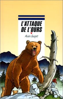 L'attaque de l'ours