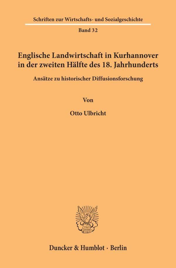 Englische Landwirtschaft in Kurhannover in der zweiten Hälfte des 18. Jahrhunderts.