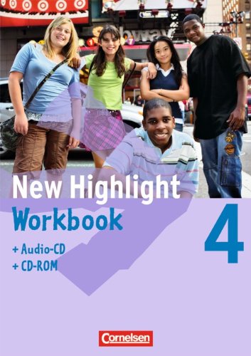 New Highlight - Allgemeine Ausgabe: Band 4: 8. Schuljahr - Workbook mit CD-ROM und Text-CD