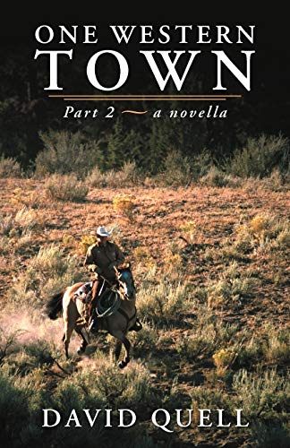 One Western Town: Part 2 A Novella