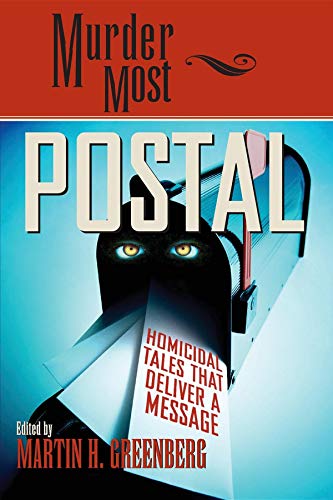 Murder Most Postal: Homicidal Tales That Deliver a Message