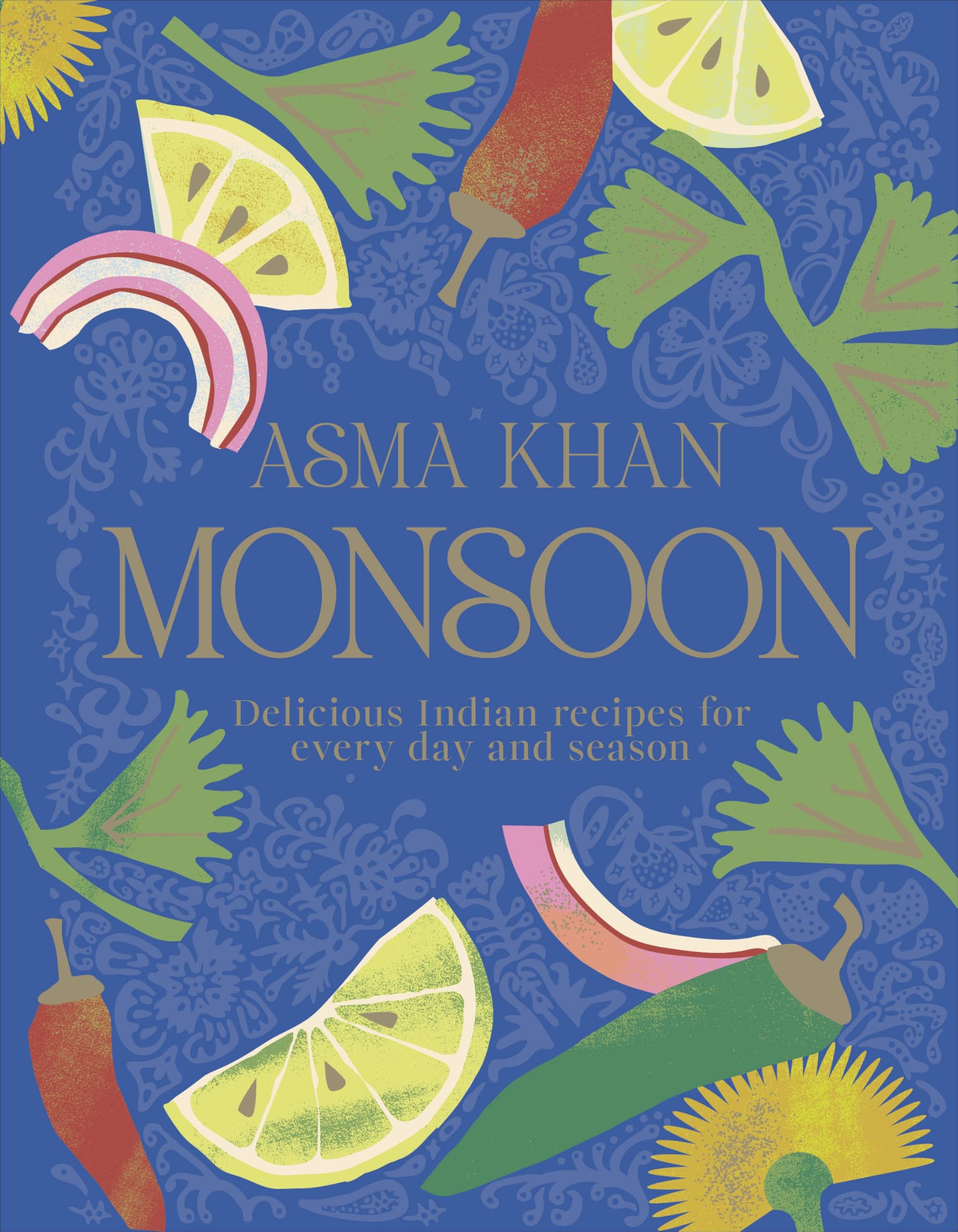 Monsoon: Delicious Indian Recipes for Every Day and Season (DK RED)
