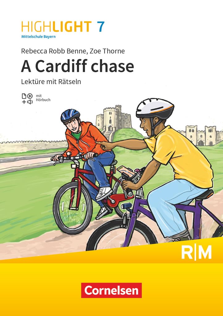 Highlight - Mittelschule Bayern - 7. Jahrgangsstufe: A Cardiff chase - Lektüre - Mit Hörbuch und Rätseln - für R- und M-Klassen