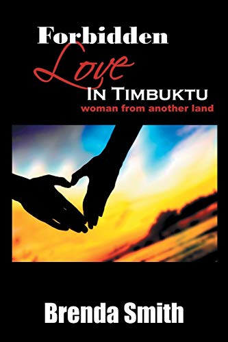 Forbidden Love in Timbuktu: (Woman From Another Land)