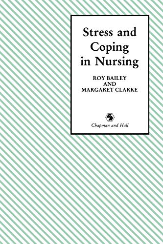 Bailey, Roy D. Stress And Coping In Nursing