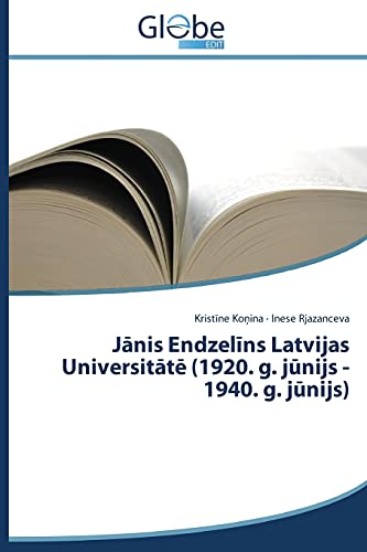 Jānis Endzelīns Latvijas Universitātē (1920. g. jūnijs - 1940. g. jūnijs)
