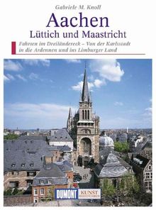 Aachen, Lüttich und Maastricht